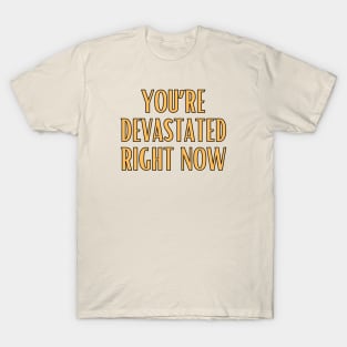 Devastated T-Shirt